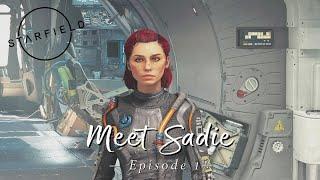 Starfield | Meet Sadie | Let's Play Episode 1