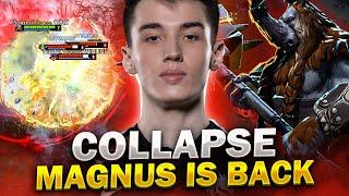 COLLAPSE MAGNUS GOD IS BACK !!