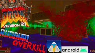 Brutal Doom v21 + Russian Overkill 3.0 on Delta Touch (android)   Doom Mod