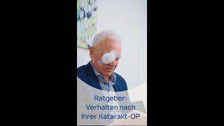 Ratgeber: Richtiges Verhalten nach Ihrer Katarakt-OP (Grauer Star)