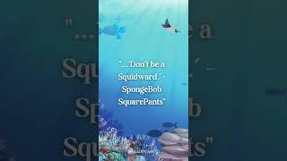 SpongeBob’s Dream Tip: Don’t Be a Squidward! #short #quotes #SnappWhisp