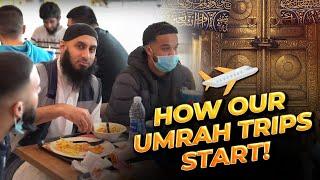 How Our Umrah Trips Start!