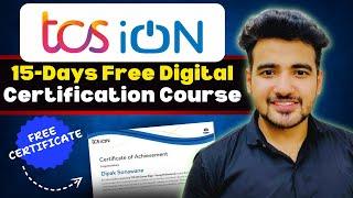 TCS 15-Days Free Digital Certification Course | Free Course for Students & Professional | AI Proof