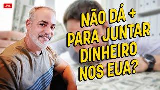 EUA: ainda vale a pena tentar juntar dinheiro aqui? #podcast