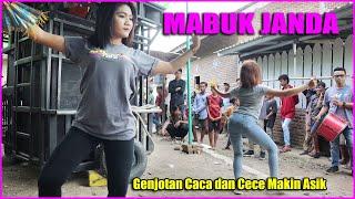 GENJOTAN MABUK JANDA CACA DAN CECE MAKIN ASIK// MEGANTARA