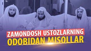 Zamondosh ustozlarning odobidan misollar | Ustoz Yusuf Davron