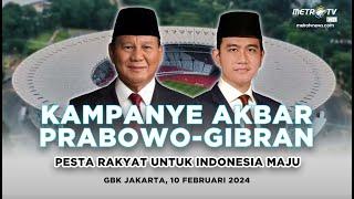 KAMPANYE AKBAR PRABOWO-GIBRAN: PESTA RAKYAT UNTUK INDONESIA MAJU