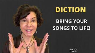 Better Diction in Singing - MAKE YOUR SONGS COME TO LIFE!