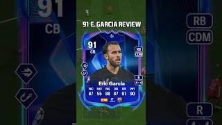 91 Eric Garcia Review in EA FC 25, If Barça goes all the way he becomes a beast #shorts #short #fc25