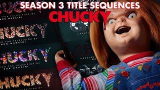 Chucky Season 3 All Opening Title Sequences Compilation | Chucky Official