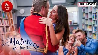 A Match for the Prince (2022) | Full Movie