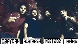 Obaydah X Alatrash X Keetwo X Anas Alkudri - أشعار Cypher (Official Video)