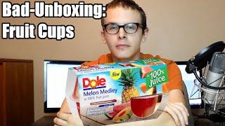 Bad Unboxing - Fruit Cups