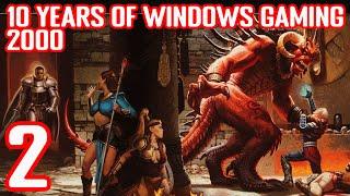 10 Years of Early Windows Gaming 2000 - Episode 2