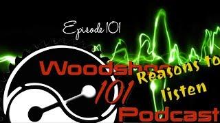 Woodshop 101 #101 : 101 Reasons to Listen!