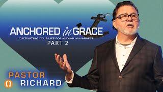 "Anchored In Grace Pt. 2" | Pastor Richard West | 9 AM