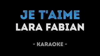 Lara Fabian - Je t'aime (Karaoke)