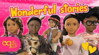 Wonderful stories | Our Generation Dolls