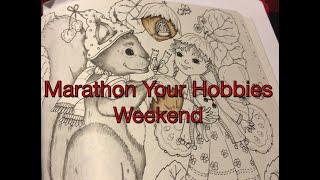 VLOG - Marathon Your Hobbies weekend!  January 2023