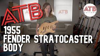 ATB Guitars | 1955 Fender Stratocaster Body