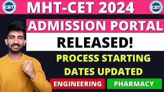 MHT-CET Admission Portal Released | MHT-CET Admission Process Updated Dates 2024