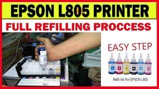 Epson L805 Refiling (Six Ink Tank) Step by Step With Ink Charging_2018