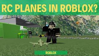 RC PLANES in ROBLOX? | (RC Park)