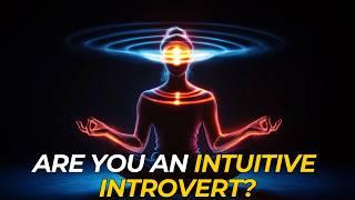 Are You Secretly an Intuitive Introvert? (INFJ & INTJ)