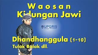 ANA KIDUNG RUMEKSA ING WENGI: KIDUNGAN DANDANGGULA PENGANTAR TIDUR, TOLAK BALA