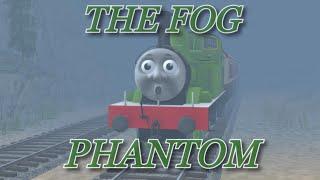 The Fog Phantom: Part I