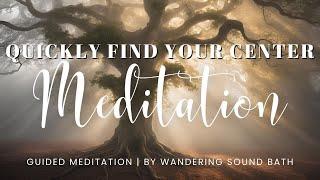 Become Rooted + Find Your Center | Quick + Effective Deep Grounding 10 Minute Guided Meditation