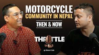 Bike trips in Nepal l Manang and Mustang trips l Throttle Talks Ep. 1