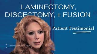 Laminectomy, Discectomy, + Fusion - Annette Ferrer's Testimonial
