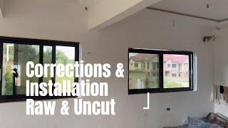 Building In Ghana | Installing Premium Made In China Windows | Corrections & Installation #rawUncut