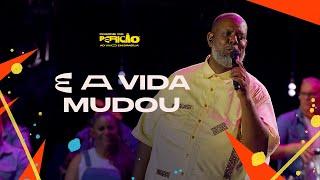 Péricles - E A Vida Mudou | Pagode do Pericão Ao Vivo em Brasília  (Vídeo Oficial)