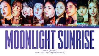 TWICE (트와이스) 'MOONLIGHT SUNRISE' Lyrics (Color Coded Lyrics)