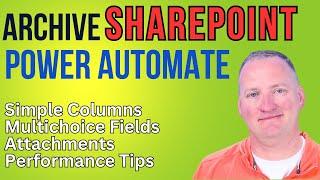 Archive SharePoint using Power Automate  Even the hard columns