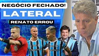 GRÊMIO: NEGÓCIO FECHADO | PRESIDENTE SOBRE LATERAL | ERROS DE RENATO E DA ARBITRAGEM | DESTAQUES