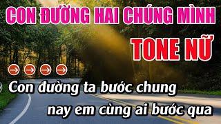 Con Đường Hai Chúng Mình Karaoke Tone Nữ Karaoke Lâm Beat - Beat Mới