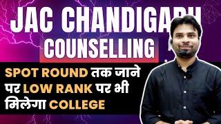 JAC Chandigarh 2024 : Complete counselling process | Closing Rank