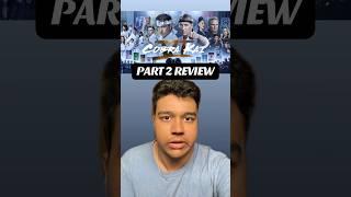 My Cobra Kai Season 6 Review (Part 2)