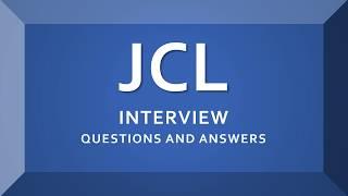 JCL Interview Questions and Answers  | Mainframe | JCL| IBM |