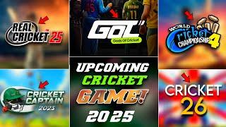 Upcoming Cricket Game  2025 Android  PC | Real Cricket 25  WCC4  Cricket 26, GOC 