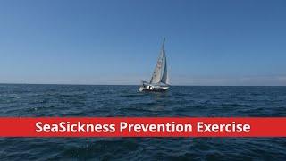 Sea Sickness Prevention Exercise