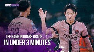  Lee Kang In has reached MVP-level  with a brace in under three minutes ️