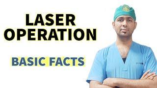 TRUTH ABOUT LASER PILES OPERATION