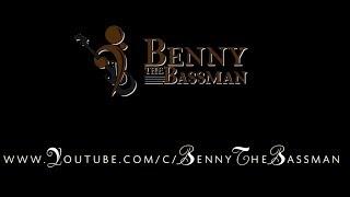 BennyTheBassman!