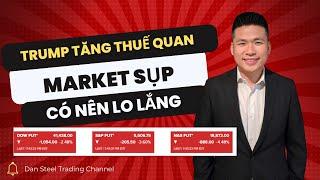  [LIVESTREAM KHẨN] MARKET TOANG SAU TT TRUMP TĂNG THUẾ.