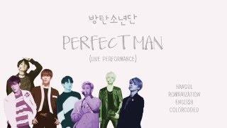 [READ DESCRIPTION] BTS (방탄소년단) – PERFECT MAN (live performance) [Color coded Han|Rom|Eng lyrics]