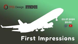 TFDi MD-11 - First Impression